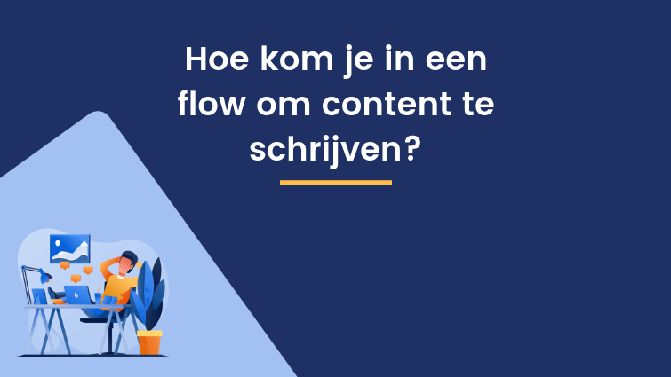 flow om content te schrijven
